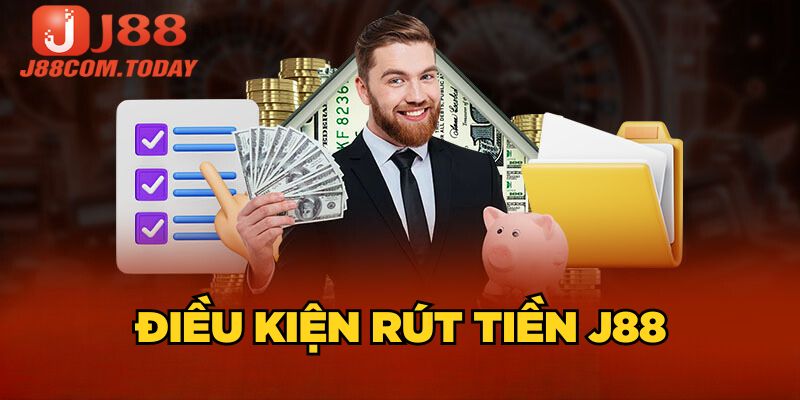 Điều kiện rút tiền J88