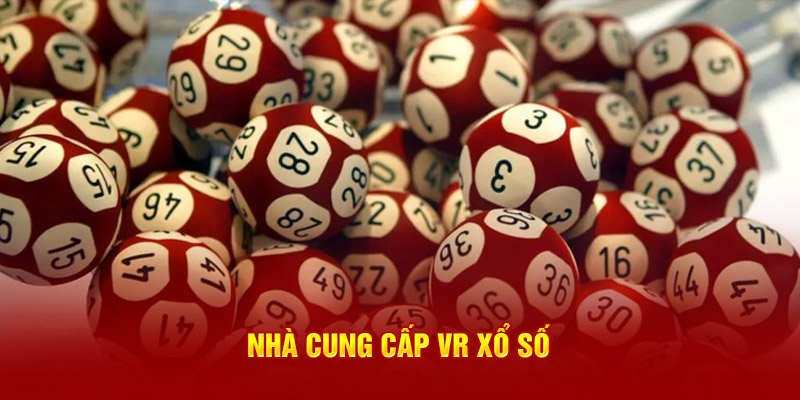 Nhà cung cấp VR xổ số