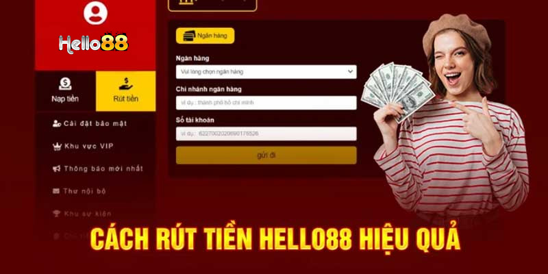 Chi tiết rút tiền Hello88